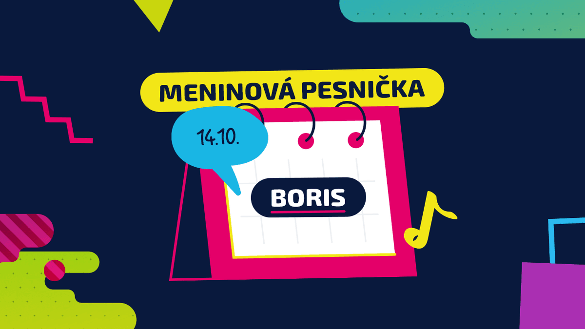 Meninová pesnička: BORIS