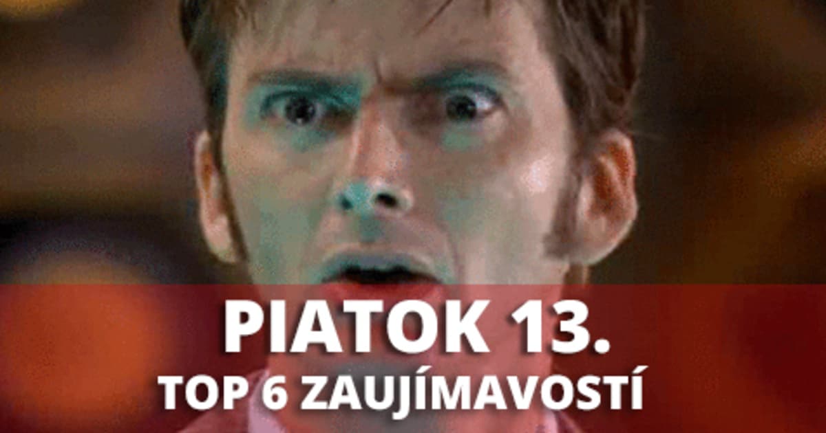 PIATOK 13-TEHO: 6 zaujímavostí, ktoré o tomto nešťastnom dni určite nevieš
