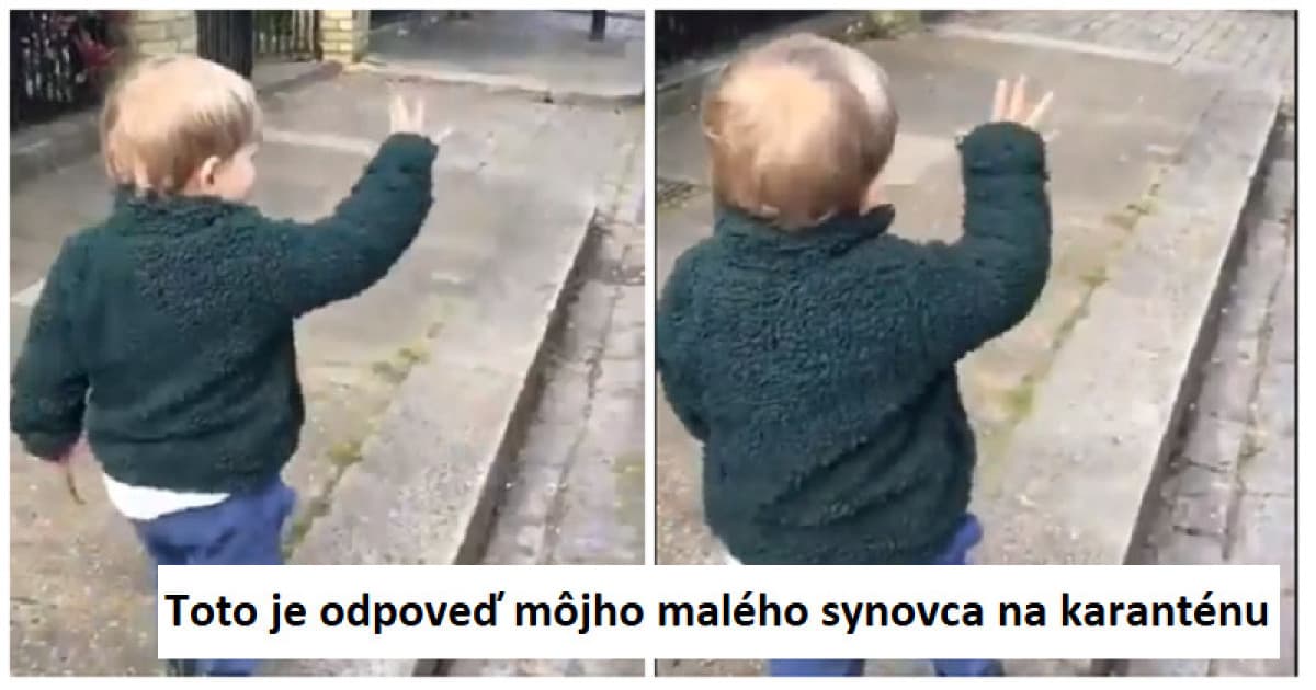 3-ročnému chlapcovi chýbajú v prázdnych uliciach ľudia, napriek tomu krásne zdraví „Dobrý deň!“