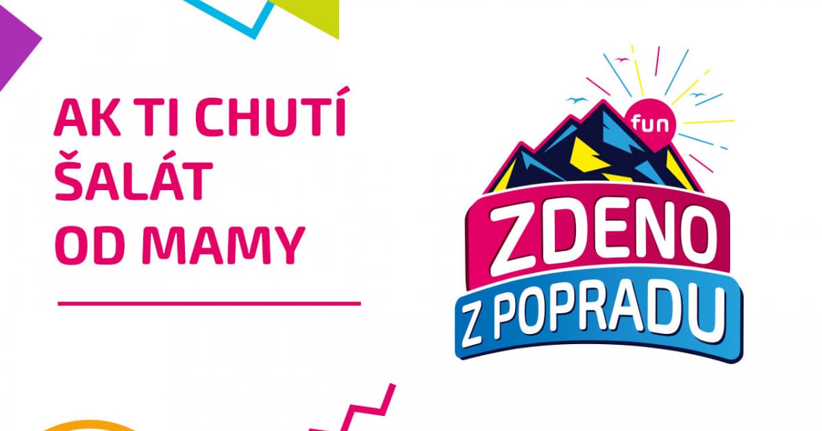 ZDENO Z POPRADU: "Ak ti chutí šalát od mamy"