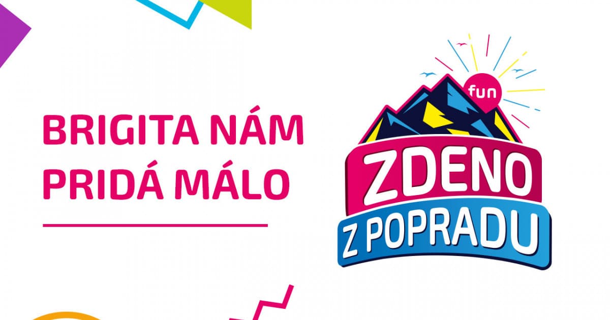 ZDENO Z POPRADU: "Brigita nám pridá málo"