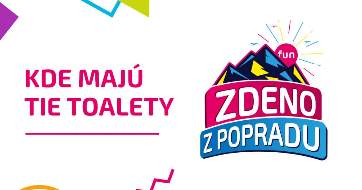 ZDENO Z POPRADU: "Kde majú tie toalety"