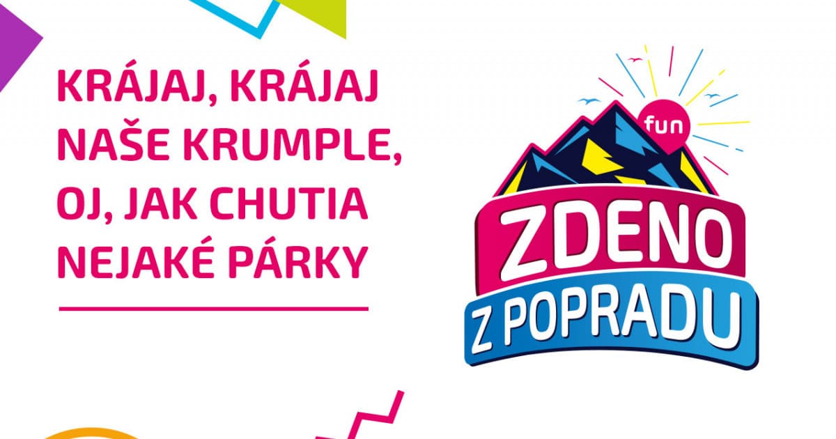 ZDENO Z POPRADU: "Krájaj, krájaj naše krumple, oj, jak chutia nejaké párky"