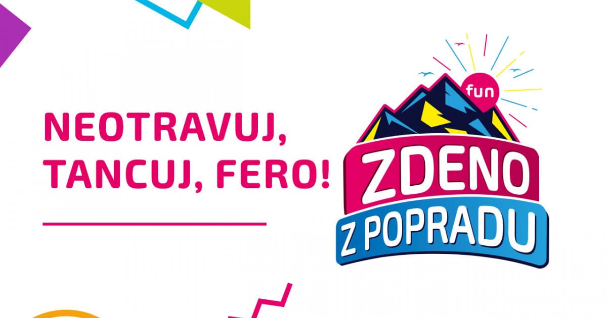 ZDENO Z POPRADU: "Neotravuj, tancuj Fero!"
