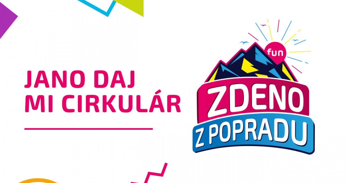 ZDENO Z POPRADU: "Jano daj mi cirkulár"