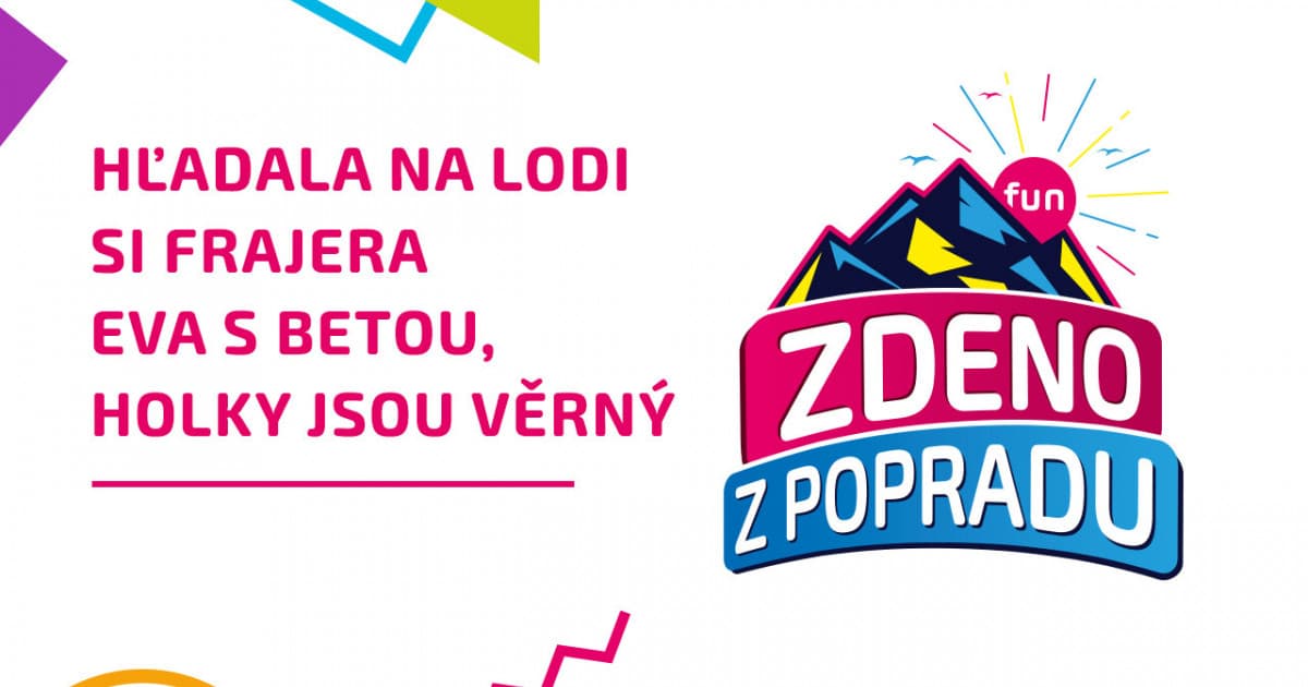 ZDENO Z POPRADU: "Hľadala na lodi si frajera Eva s Betou, holky jsou věrný"