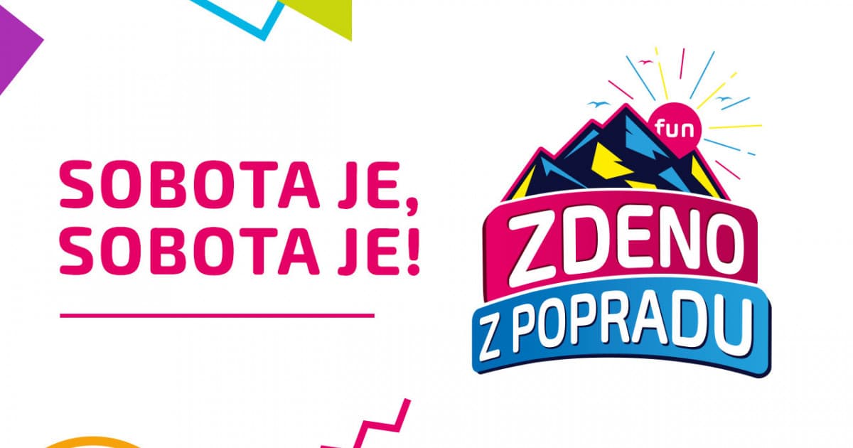 ZDENO Z POPRADU: "Sobota je, sobota je!"