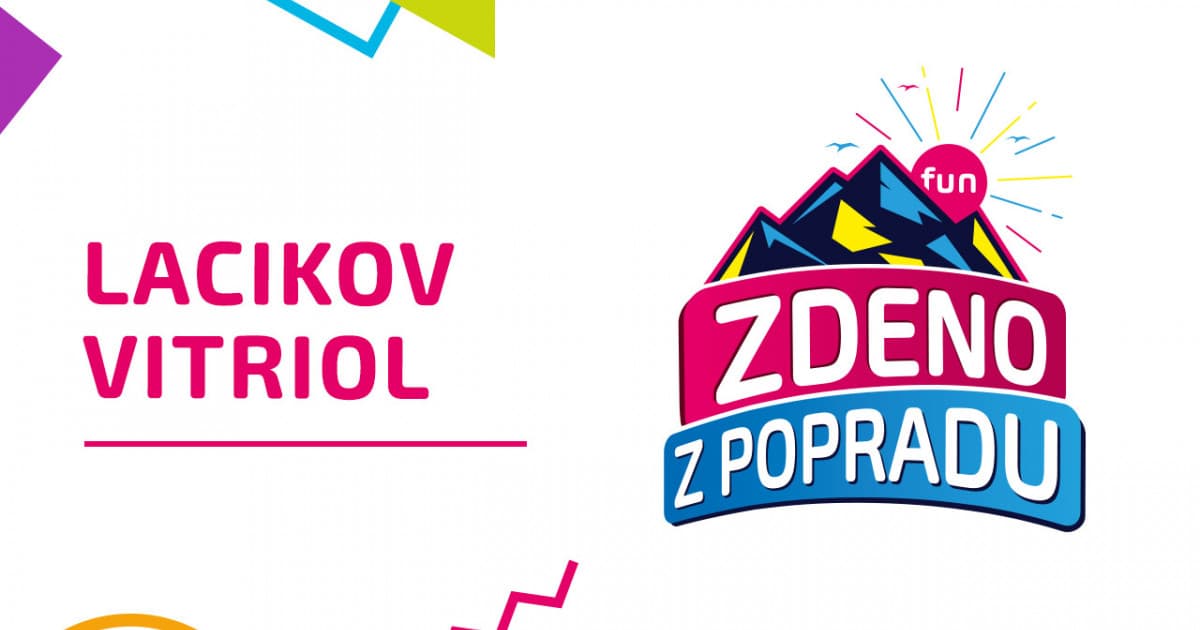 ZDENO Z POPRADU: "Lacikov vitriol"