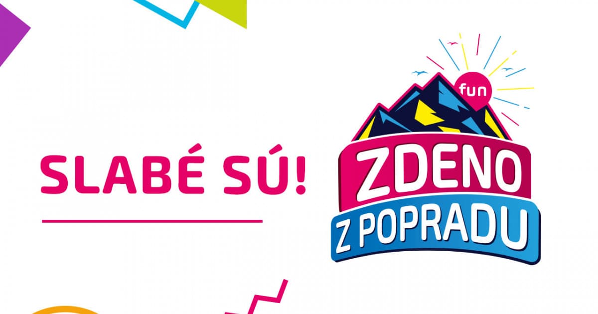 ZDENO Z POPRADU: "Slabé sú!"