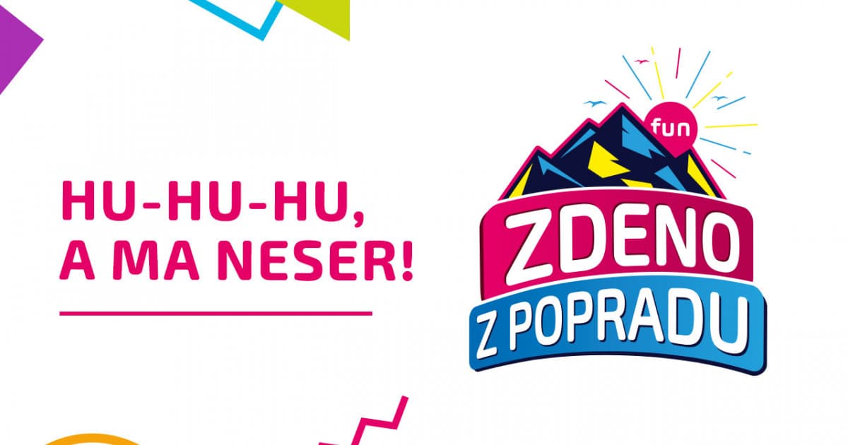 ZDENO Z POPRADU: "Hu-hu-hu, a ma neser!"