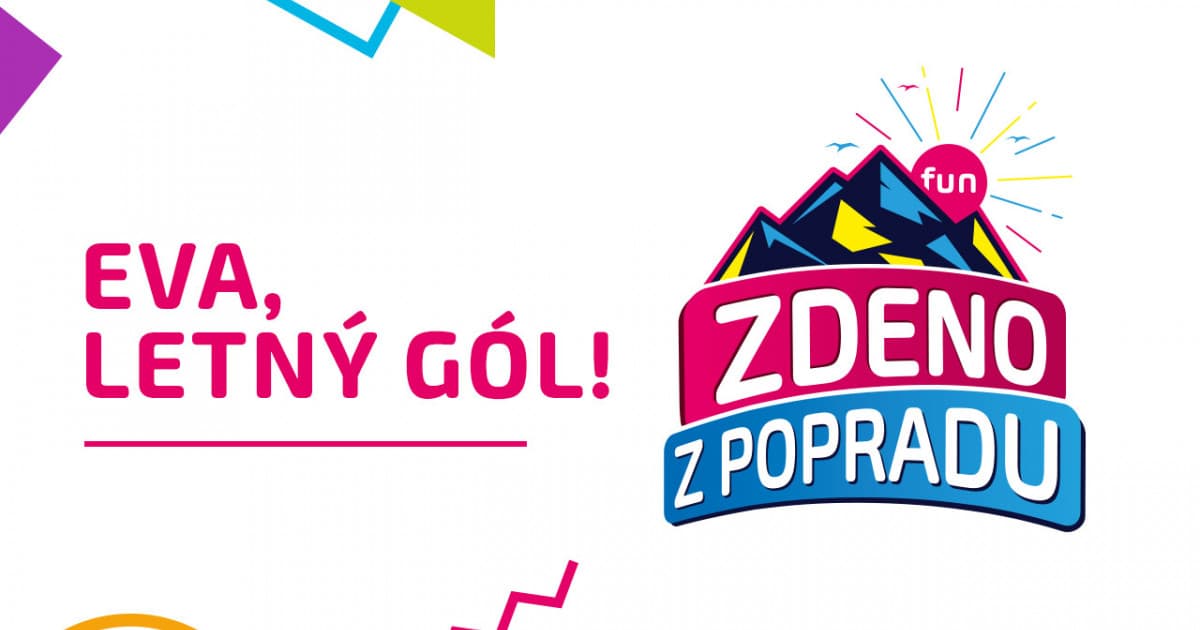 ZDENO Z POPRADU: "Eva, letný gól!"