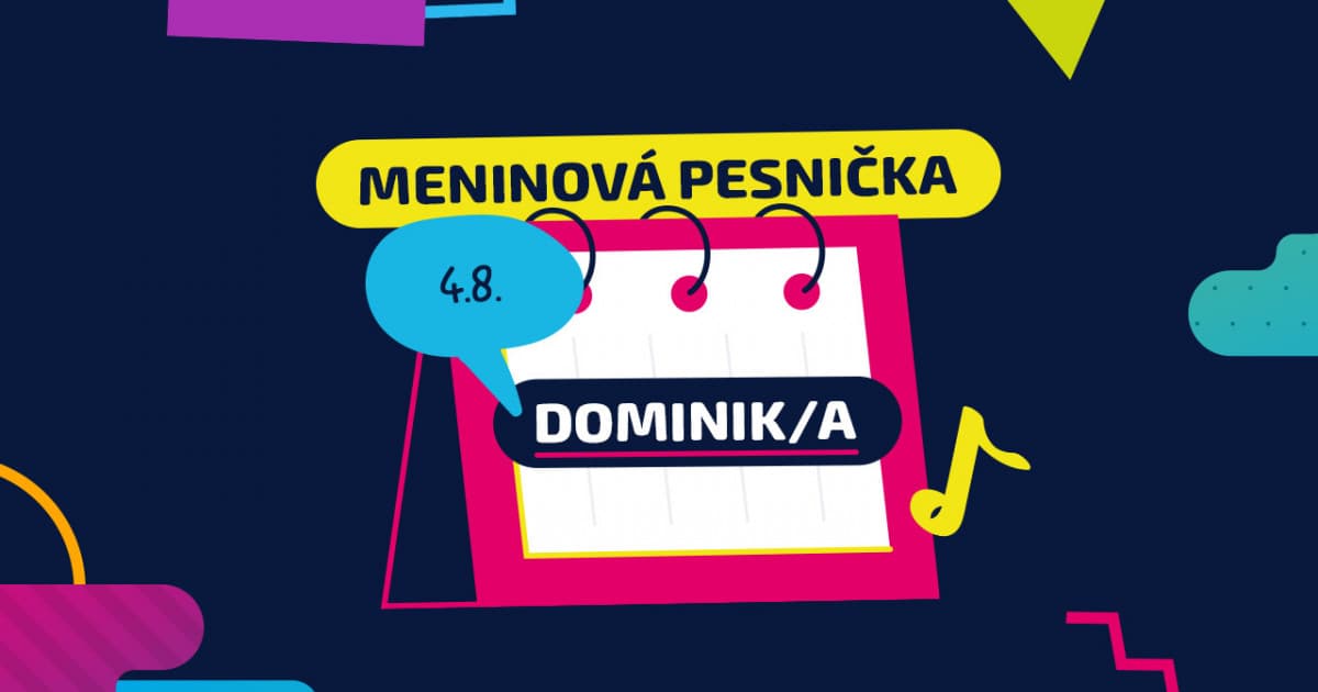 Meninová pesnička: DOMINIK A DOMINIKA