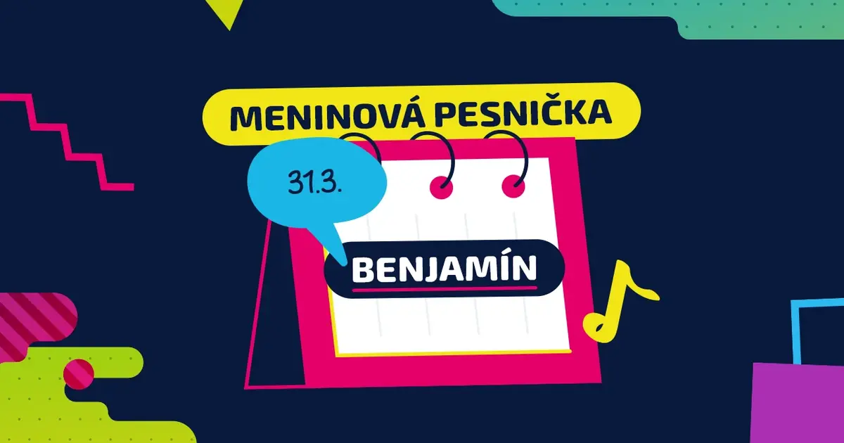Meninová pesnička: BENJAMÍN
