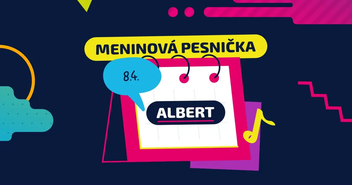 Meninová pesnička: ALBERT